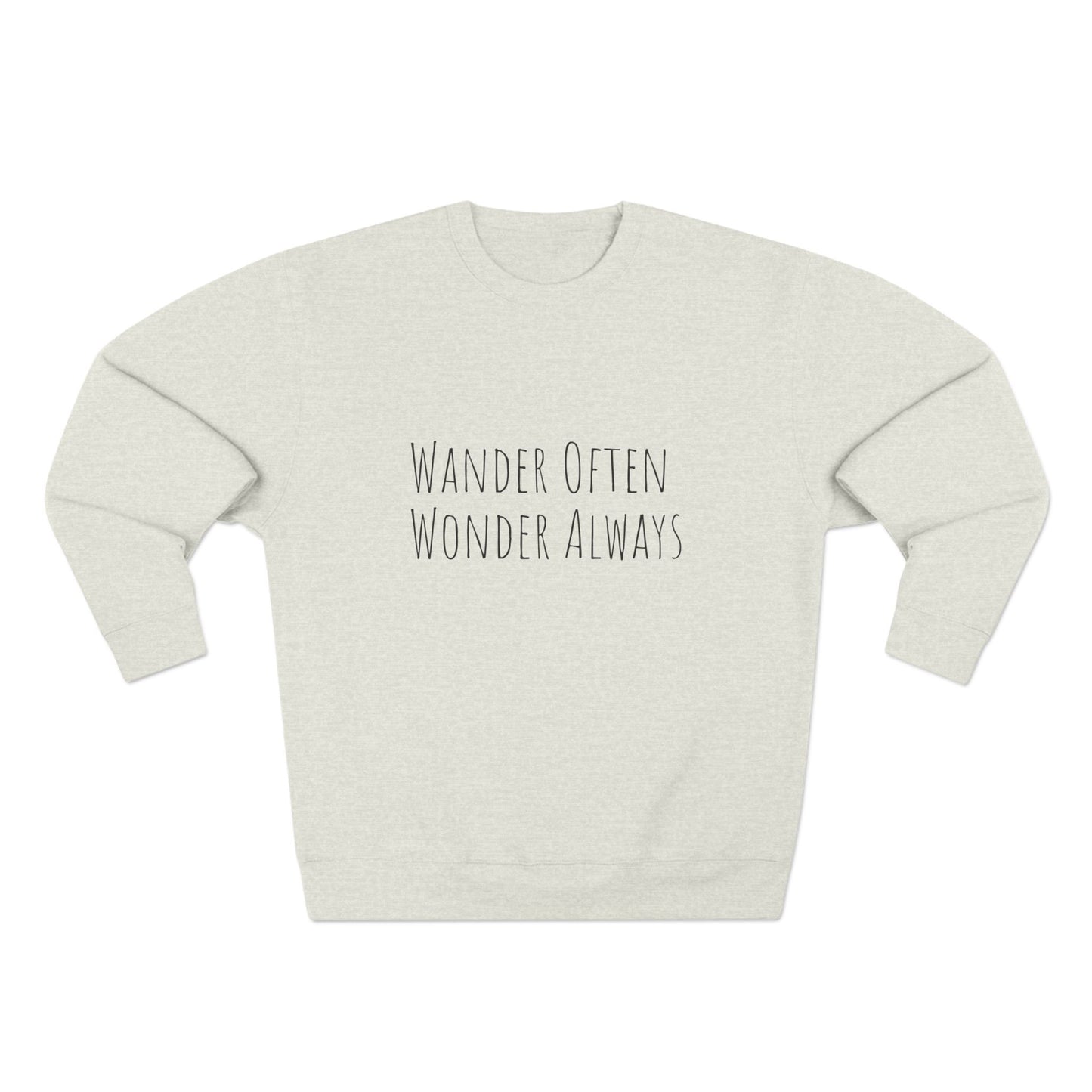 Wander Often Wonder Always Unisex Crewneck Sweatshirt