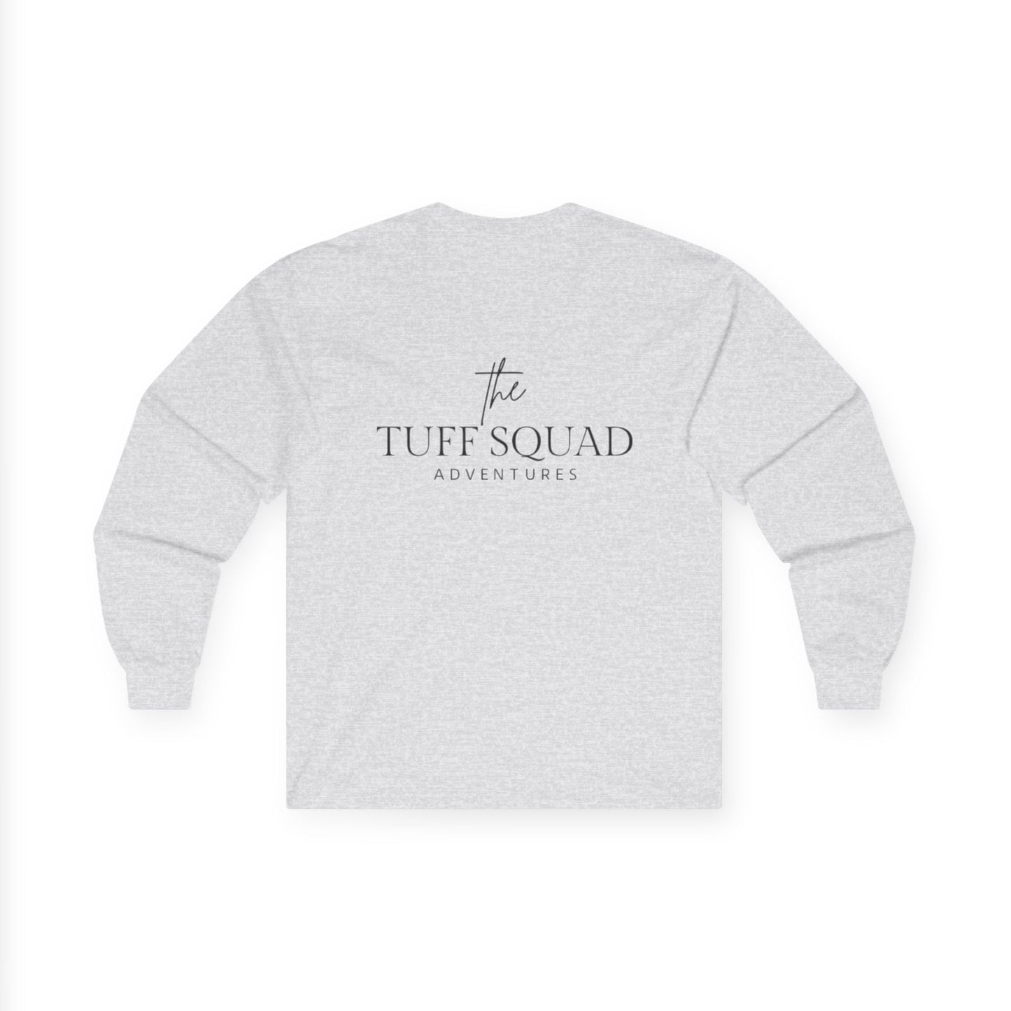 The Tuff Squad Adventures Long Sleeve