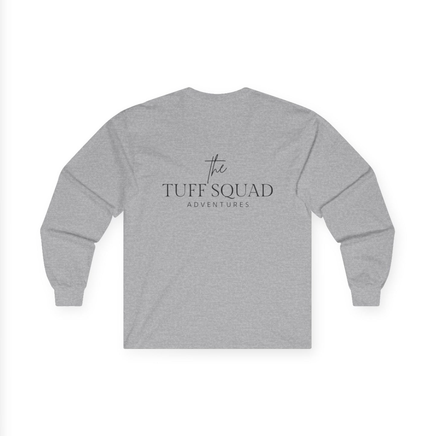 The Tuff Squad Adventures Long Sleeve